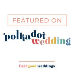 featured on polka dot wedding
